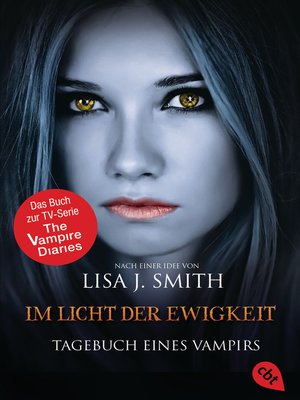 cover image of Tagebuch eines Vampirs--Im Licht der Ewigkeit